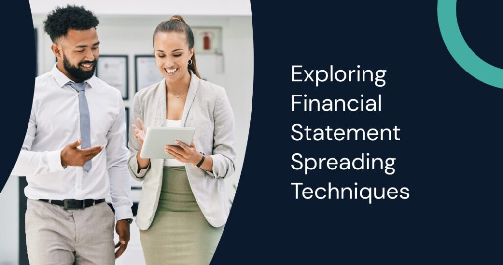 Explore financial statement spreading techniques to streamline financial analysis and drive smarter lending decisions.