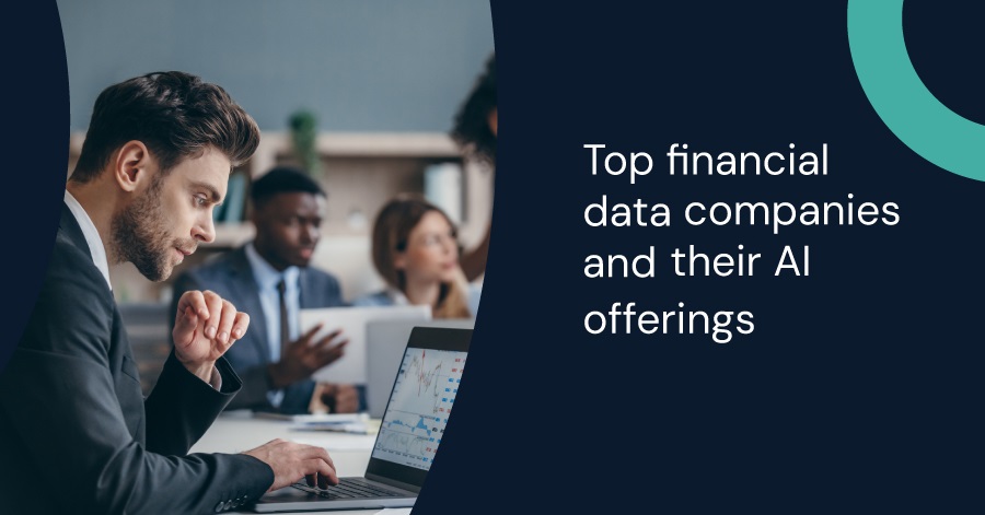 Top Financial Data Companies and Their AI Offerings