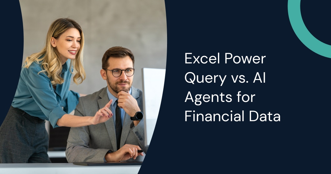Excel Power Query vs. AI Agents: When to Use Each for Financial Data