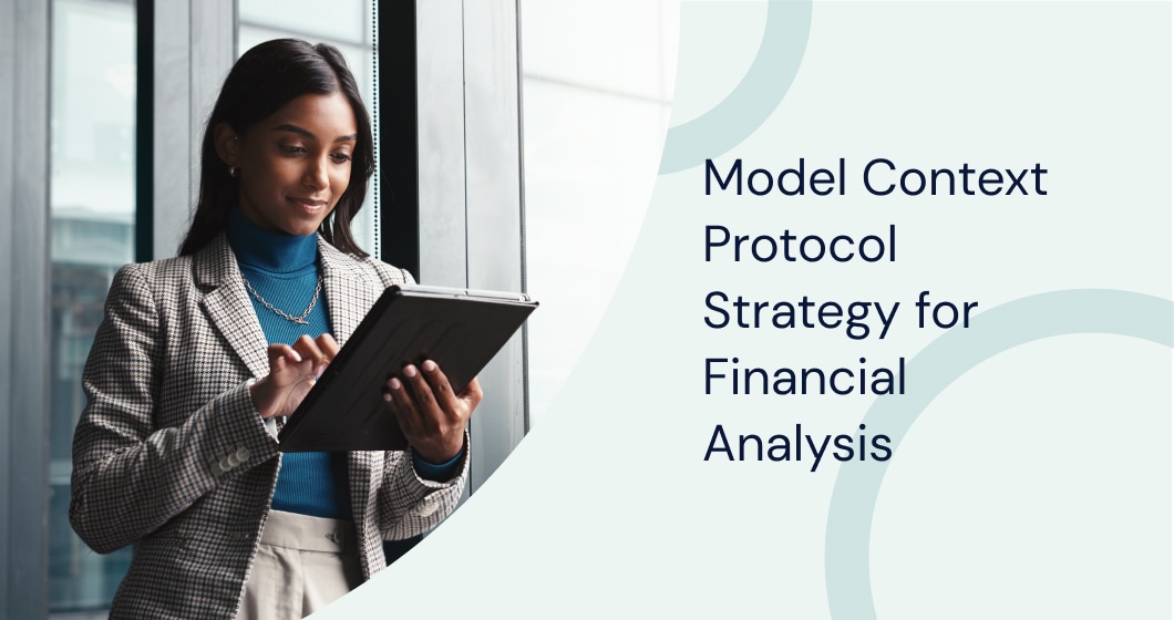 Model Context Protocol Strategy: A Game-Changer for Financial Analysis
