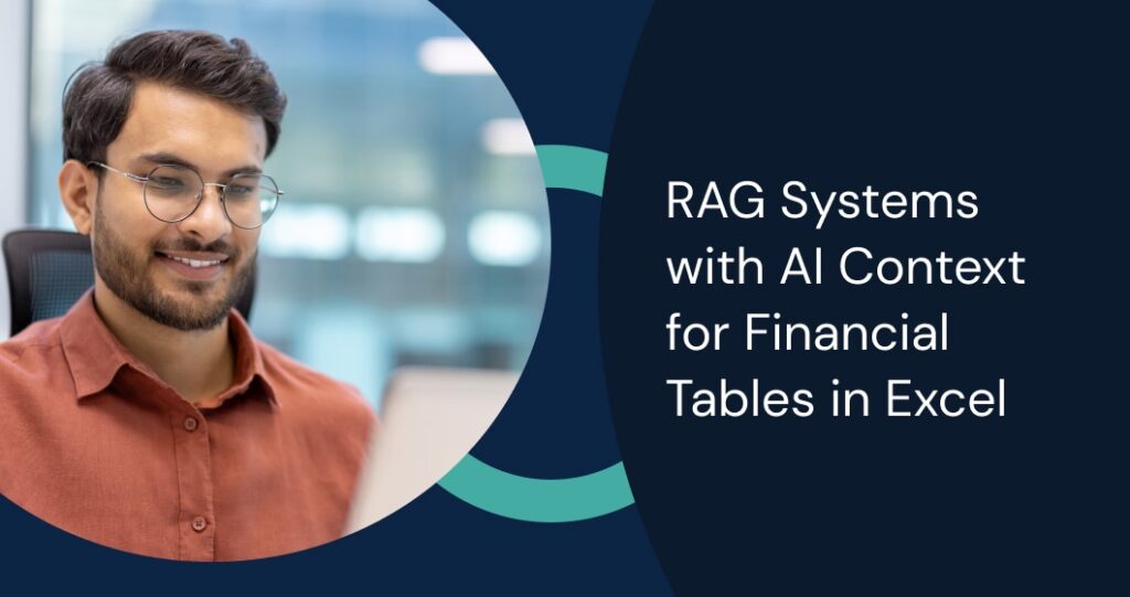 RAG Systems for Financial Tables: Enhancing Excel Data with AI Context
