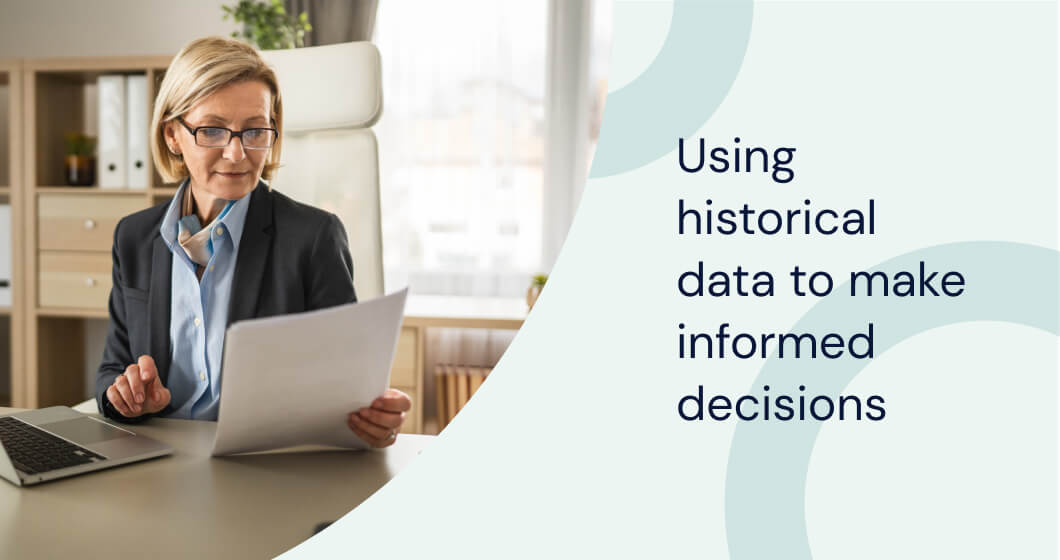 using-historical-data-to-make-informed-decisions